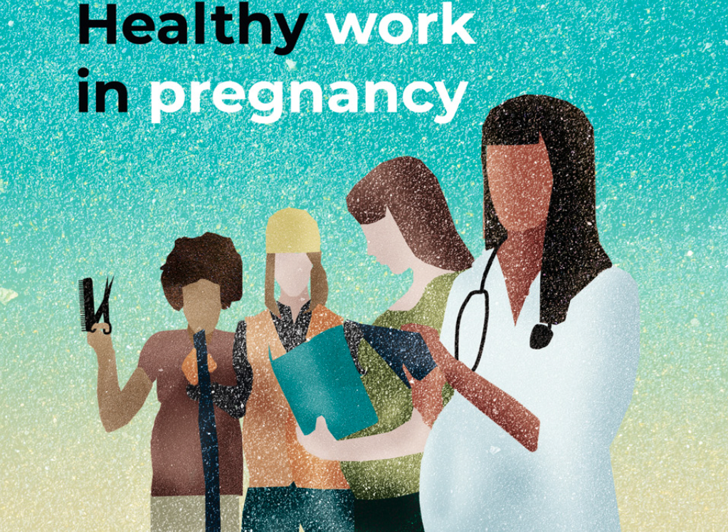 Healthy work in pregnancy